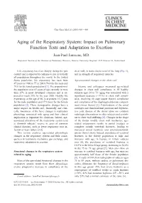 Aging of the Respiratory System: Impact on Pulmonary Function Tests and Adaptation to Exertion Jean-Paul Janssens, MD