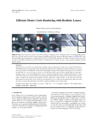 Efficient Monte Carlo Rendering with Realistic Lenses