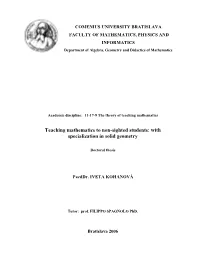Teaching Mathematics to Non-Sighted Students: with Specialization in Solid Geometry
