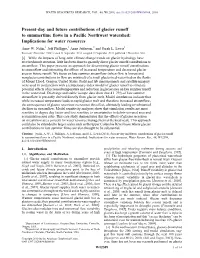 Presentday and Future Contributions of Glacier Runoff to Summertime Flows