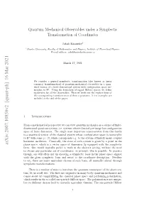 Quantum Mechanical Observables Under a Symplectic Transformation