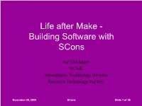 Life After Make - Building Software with Scons