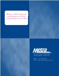 Metra's 2002 Program and Budget Has Been Reformatted for The
