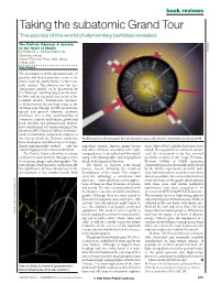 Taking the Subatomic Grand Tour the Secrets of the World of Elementary Particles Revealed
