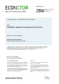 Integration Aspects of Subsequent EU Joiners