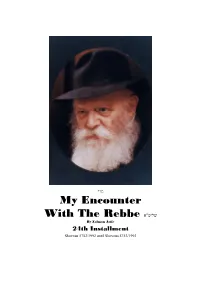 My Encounter with the Rebbe טילש
