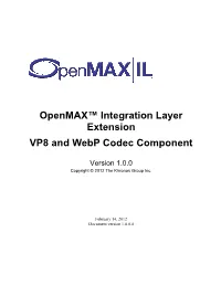 Openmax IL VP8 and Webp Codec