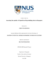 Assessing the Quality of Openstreetmap Building Data in Singapore