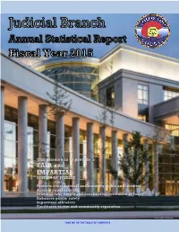 Colorado Judicial Branch, Fiscal Year 2015 Statewide Total Appropriations ______95 TABLE of CONTENTS