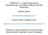 Logistic Regression, Dependencies, Non-Linear Data and Model Reduction