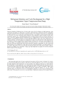 Refrigerant Selection and Cycle Development for a High Temperature Vapor Compression Heat Pump