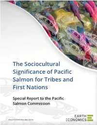The Sociocultural Significance of Pacific Salmon for Tribes and First Nations
