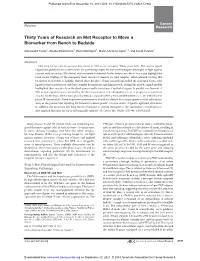 Thirty Years of Research on Met Receptor to Move a Biomarker from Bench to Bedside