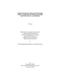 Using Functional Distance Measures When Calibrating Journey-To-Crime Distance Decay Algorithms