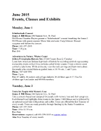 June 2015 Events, Classes and Exhibits