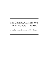The Creeds, Confessions and Liturgical Forms of the Reformed