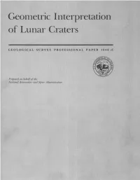 Prepared on Behalf of the National Aeronautics and Space Administration GEOMETRIC INTERPRETATION of LUNAR CRATERS G23QIJQ8