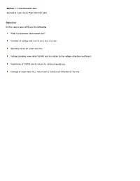 Module 2 : Transmission Lines Lecture 6 : Loss Less Transmission Line
