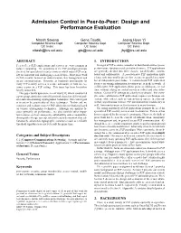 Admission Control in Peer-To-Peer: Design and Performance Evaluation