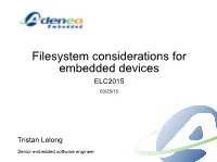 Filesystem Considerations for Embedded Devices ELC2015 03/25/15
