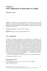Some Applications of Eigenvalues of Graphs
