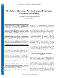 The Role of Classroom Peer Ecology and Bystanders&#X2019; Responses in Bullying