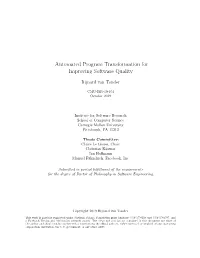 Automated Program Transformation for Improving Software Quality