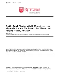 On the Road, Playing with LEGO, and Learning About the Library: the Rutgers Art Library Lego Playing Station, Part Two