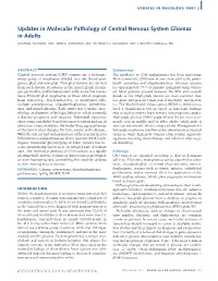 Updates in Molecular Pathology of Central Nervous System Gliomas in Adults