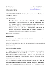 Kh. Dhiren Singha Mob.: 09435173346 Associate Professor Dhirensingha@Rediffmail.Com Department of Linguistics, Dhiren Ciil@Yahoo.Co.In Assam University, Silchar
