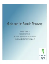 Music and the Brain in Recovery