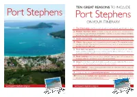 Port Stephens Port Stephens on YOUR ITINERARY