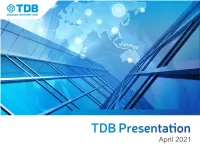 TDB Presentation June 2019 April 2021 Disclaimer