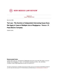 Tort Law - the Doctrine of Independent Intervening Cause Does Not Apply in Cases of Multiple Acts of Negligence - Torres V