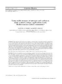 Using Stable Isotopes of Nitrogen and Carbon to Study Seabird Ecology: Applications in the Mediterranean Seabird Community*