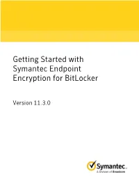 Getting Started with Symantec Endpoint Encryption for Bitlocker