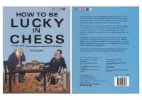 How to Be Lucky in Chess