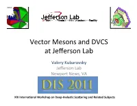 Vector Mesons and DVCS at Jefferson