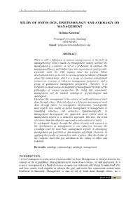 Study of Ontology, Epistemology and Axiology on Management