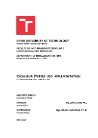 Brno University of Technology Excalibur System