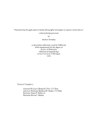 Characterizing the Application of Design Ethnography Techniques to Improve Novice Human- Centered Design Processes by Ibrahim Mohedas