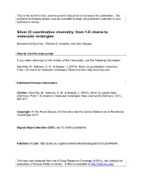 Silver (I) Coordination Chemistry: from 1-D Chains to Molecular Rectangles