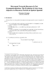 The Evolution of Claro from Adjective to Discourse Particle in Spoken Spanish1