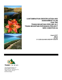 Contamination Identification and Assessment Plan for the Trans Mountain Pipeline Ulc Trans Mountain Expansion Project Neb Condition 46