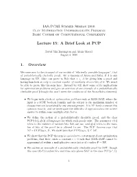 Lecture 15: a Brief Look at PCP 1. Overview
