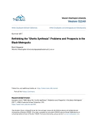 Problems and Prospects in the Black Metropolis