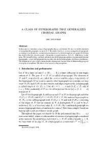 A Class of Hypergraphs That Generalizes Chordal Graphs