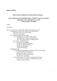 Andreas Umland the FASCIST THREAT in POST-SOVIET RUSSIA an Investigation Into the LDPR-Ideology 1990-1993, and Some Tentative Su
