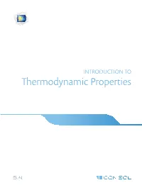 INTRODUCTION to Thermodynamic Properties Introduction to Thermodynamic Properties