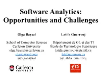 Software Analytics: Opportunities and Challenges
